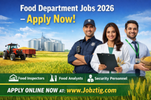 Food Department Jobs 2026 – Latest Government Vacancies