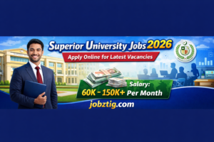 Superior University Jobs 2026 – Apply Online for Latest Vacancies