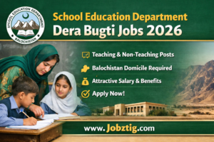 School Education Department Dera Bugti Jobs 2026 – Apply Now